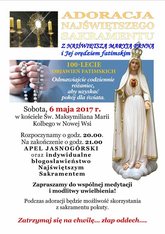Adoracja Najświętszego Sakramentu - 6 maja 2017, godz. 20:00
