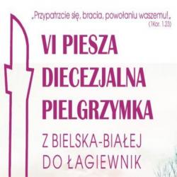 VI Piesza Pielgrzymka do Łagiewnik